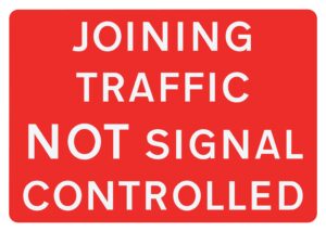 Joining Traffic Not Signal Metal Sign, 1050mm x 750mm